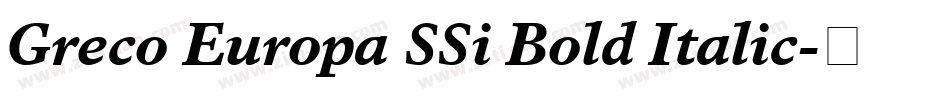 Greco Europa SSi Bold Italic字体转换